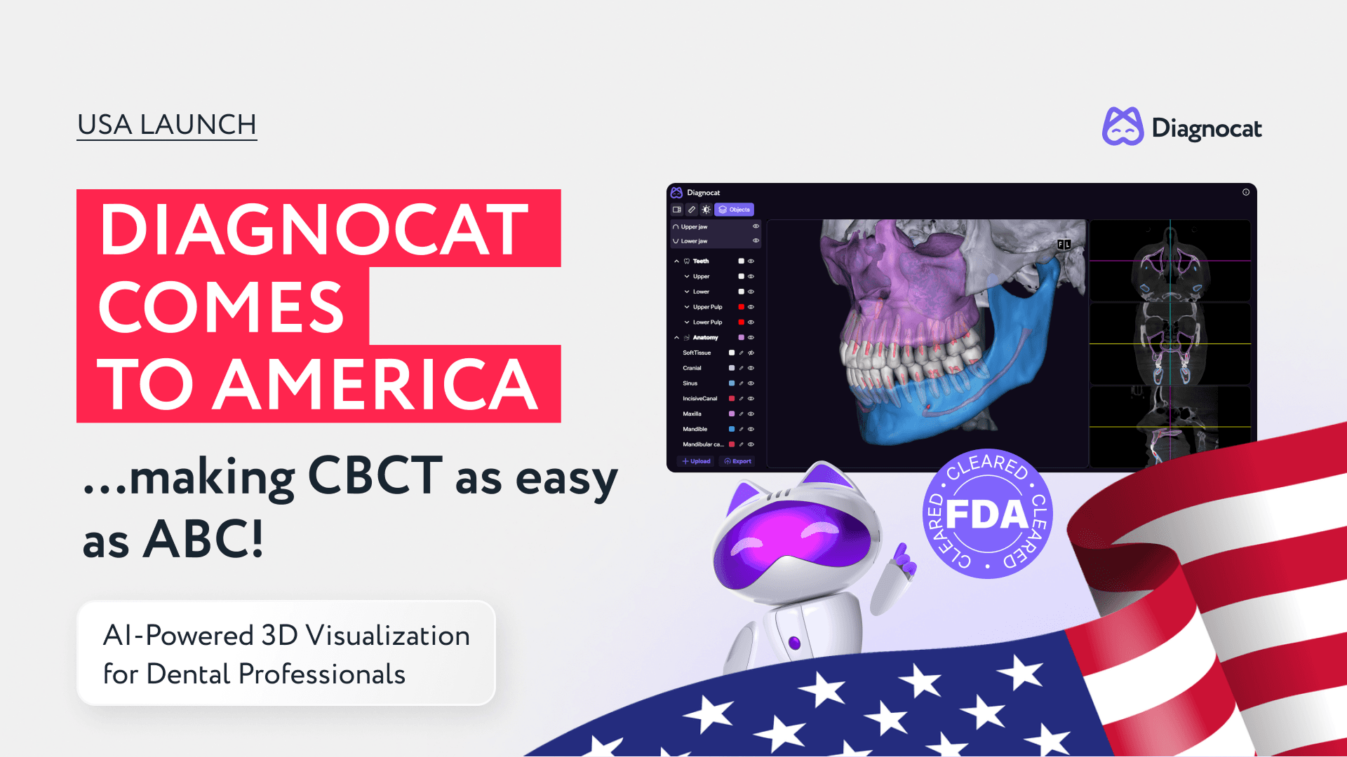 It’s official! Diagnocat is now FDA-cleared and available in the USA!